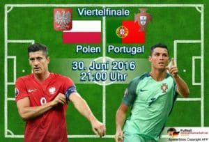 EM 2016: Viertelfinale Polen-Portugal