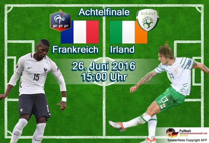 Fussball heute EM Achtelfinale 2016: Frankreich gegen Irland um 15 Uhr im ZDF live