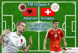 EM 2016 Gruppe A: Albanien - Schweiz, Samstag 15.00 Uhr