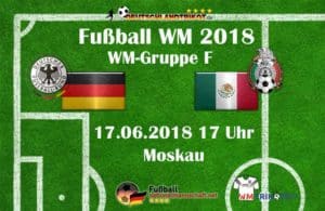 Deutschland gegen Mexiko heute um 17 Uhr live