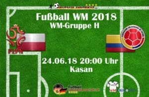 Fußball heute: Polen gegen Kolumbien um 20 Uhr.