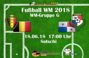 Fußball heute: Belgien gegen Panama ist das Topspiel des Tages um 17 uhr.