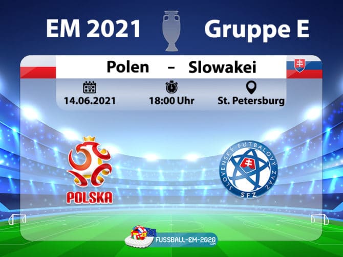 Fußball live um 18 Uhr: Polen gegen Slowakei (Gruppe E) in der ARD