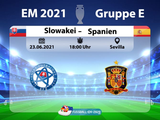 Fußball heute: EM 2021 Gruppenphase Slowakei gegen Spanien * Aufstellungen * ZDF heute live