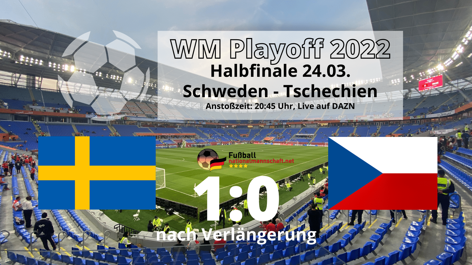 Fußball heute Playoff-Halbfinale * 10 Schweden gegen Tschechien * Verlängerung