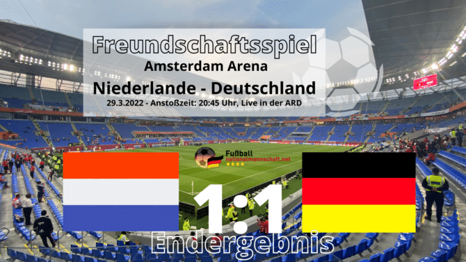 Fußball ARD live heute TV Übertragung *** Live 1:1 *** Länderspiel Deutschland gegen Niederlande