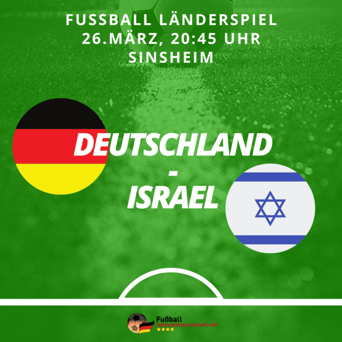 Länderspiel Deutschland gegen Israel am 26.März 2022 in Sinsheim