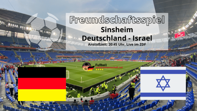 Länderspiel heute Deutschland gegen Israel