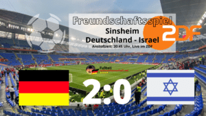 Fußball ZDF live heute: Länderspiel Deutschland gegen Israel – Die TV Übertragung