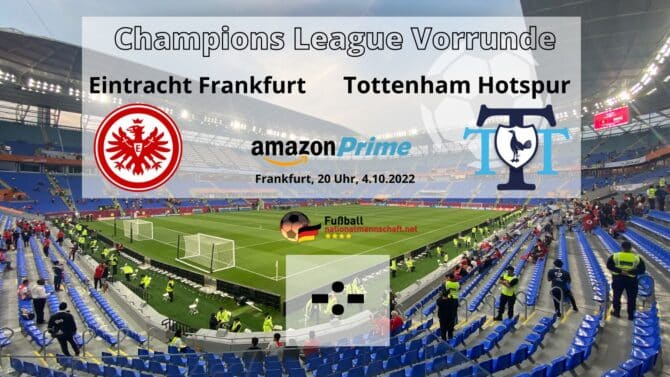 Amazon Prime zeigt Eintracht Frankfurt - Tottenham Hotspur live