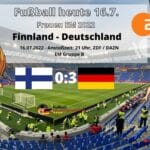 Fußball heute Aufstellung * 3:0 * Länderspiel Deutschland - Finnland * Fußball Frauen EM 2022