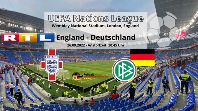 Fußball heute RTL live * Länderspiel Deutschland gegen England * TV-Übertragung & RTL Livestream