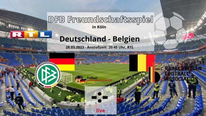 Länderspiel Deutschland gegen Belgien am 28.3.2023 bei RTL im TV