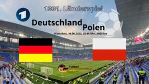 Länderspiel Polen gegen Deutschland am 16.6.2023
