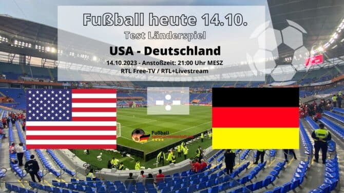 Länderspiel USA gegen Deutschland 2023 am 14.10.2023 (RTL live ab 21 Uhr)