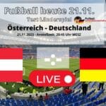 Fußball Länderspiel Deutschland gegen Österreich am 21.11.2023