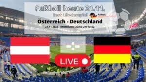 Fußball Länderspiel Deutschland gegen Österreich am 21.11.2023