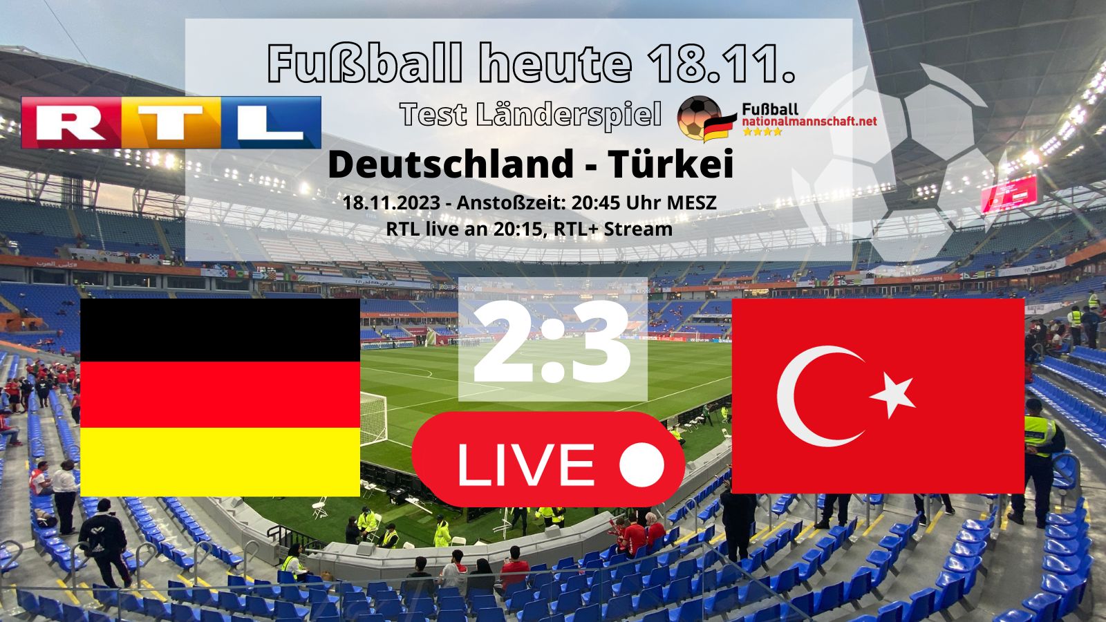 Länderspiel Deutschland gegen Türkei live im TV * 23 * RTL TV-Übertragung wann heute?