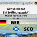 EM Eröffnungsspiel Deutschland gegen Schottland am 14.06. in München um 21 Uhr