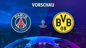 Fußball heute Champions League : Wo läuft PSG - BVB Champions im TV?