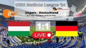 1:1 Ergebnis - ZDF Fußball Länderspiel heute: Deutschland gegen Ungarn um 20:45 Uhr - TV-Übertragung, Moderatoren & Kommentatoren