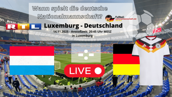 Fußball heute im Free-TV - Wer überträgt das WM-Qualifikationsspiel Deutschland gegen Luxemburg?