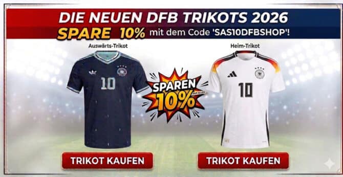 Die neuen DFB Trikots 2026 – 10% sparen mit dem Code „SAS10DFBSHOP“