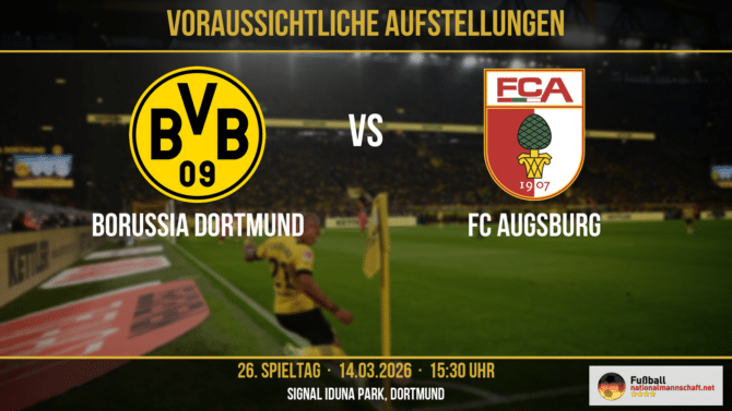 Fußball heute Aufstellung: Dortmund gegen FC Augsburg