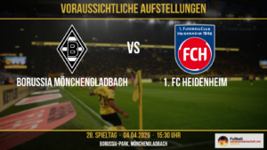 Borussia Mönchengladbach - 1. FC Heidenheim BMG: Nicolas - Sander, Elvedi, Diks - Scally, Reitz, Engelhardt, Castrop - Honorat, Stöger - Tabaković Sie fehlen: Hack (Trainingsrückstand), Kleindienst (Knieverletzung), Ngoumou (Trainingsrückstand), Sippel (Zerrung) FCH: Ramaj - Busch, Mainka, Gimber, Behrens - Kerber, Niehues, Dorsch - Dinkçi, Pieringer, C. Conteh Sie fehlen: Kaufmann (muskuläre Probleme), Paçarada (Kreuzbandriss), Schöppner (Gelbsperre)