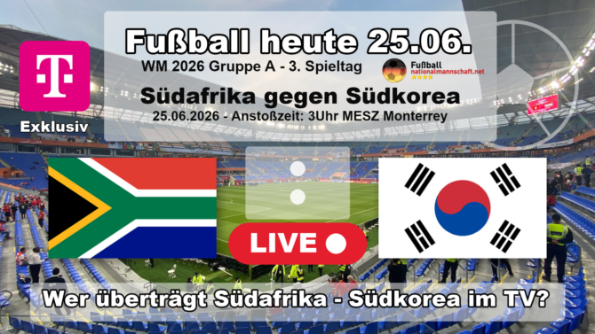Vorschau Südafrika gegen Südkorea bei der WM 2026 mit Anstoßzeit, Flaggen und TV-Sender.