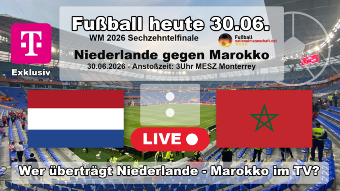 Wer überträgt Niederlande gegen Marokko? Übertragung im TV & Livestream zur WM 2026