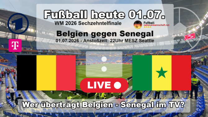 Wer überträgt Belgien gegen Senegal im TV? WM-2026-Sechzehntelfinale live in der ARD und bei MagentaTV