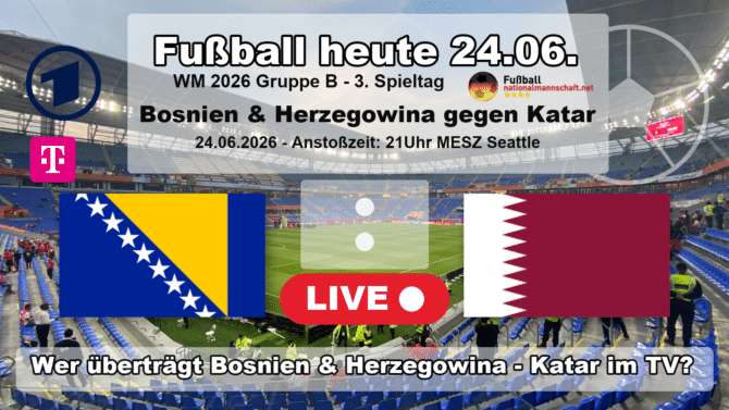 Wer überträgt Bosnien & Herzegowina gegen Katar im TV? Grafik zum Spiel der WM 2026 Gruppe B am 24.06.2026 um 21:00 Uhr MESZ in Seattle mit den Flaggen von Bosnien & Herzegowina und Katar. Die Partie läuft live in der ARD und bei MagentaTV.