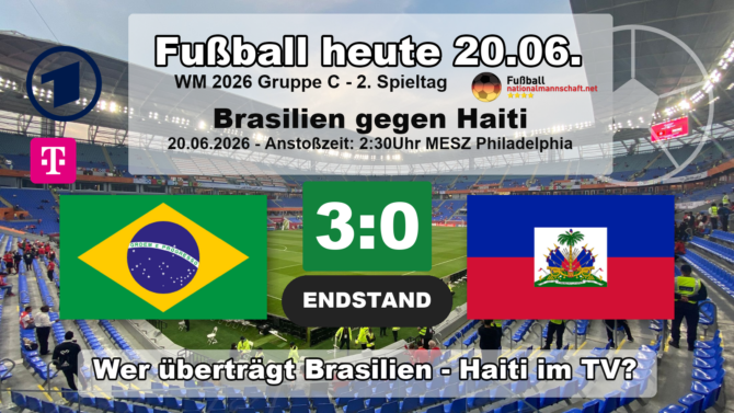 Brasilien gegen Haiti 3:0: Endstand-Grafik zum WM 2026 Spiel der Gruppe C am Samstag, 20. Juni 2026 in Philadelphia, mit den Flaggen von Brasilien und Haiti.