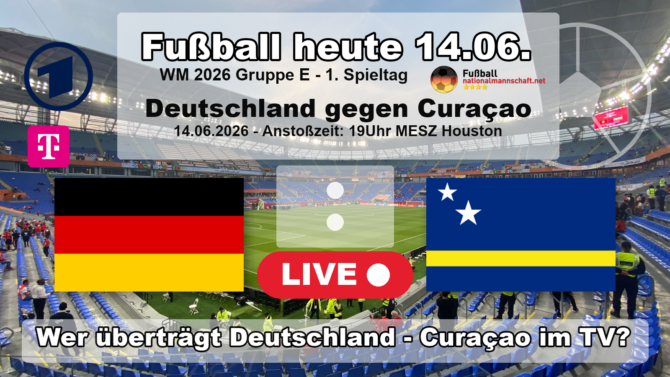 Wer überträgt Deutschland gegen Curaçao im TV? Grafik zum Spiel der WM 2026 Gruppe E am 14.06.2026 um 19:00 Uhr MESZ in Houston mit den Flaggen von Deutschland und Curaçao. Die Partie läuft live in der ARD und bei MagentaTV.