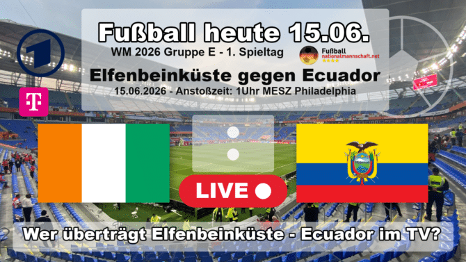 Wer überträgt Elfenbeinküste gegen Ecuador im TV? Grafik zum Spiel der WM 2026 Gruppe E am 15.06.2026 um 01:00 Uhr MESZ in Philadelphia mit den Flaggen von Elfenbeinküste und Ecuador. Die Partie läuft live in der ARD und bei MagentaTV.