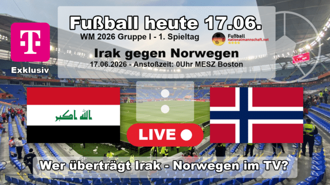 Wer überträgt Irak gegen Norwegen im TV? Grafik zum Spiel der WM 2026 Gruppe I am 17.06.2026 um 00:00 Uhr MESZ in Foxborough mit den Flaggen von Irak und Norwegen. Die Partie läuft exklusiv bei MagentaTV.