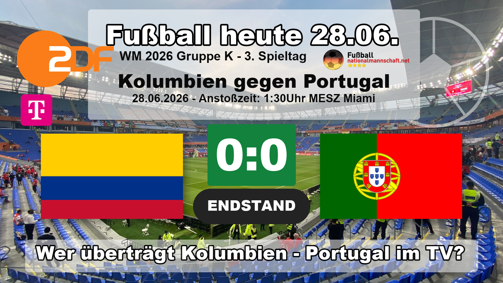 Wer überträgt Kolumbien gegen Portugal im TV? Endstand 0:0 im letzten Gruppenspiel der Gruppe K bei der WM 2026 am 28. Juni 2026.