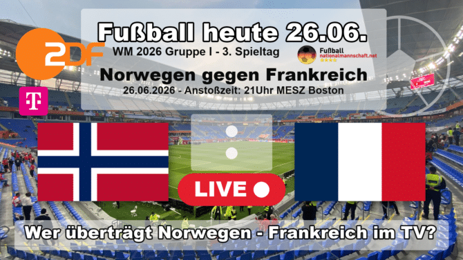 Wer überträgt Norwegen gegen Frankreich im TV? Grafik zum Spiel der WM 2026 Gruppe I am 26.06.2026 um 21:00 Uhr MESZ in Foxborough mit den Flaggen von Norwegen und Frankreich. Die Partie läuft live im ZDF und bei MagentaTV.