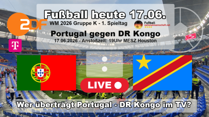 Wer überträgt Portugal gegen DR Kongo im TV? Grafik zum Spiel der WM 2026 Gruppe K am 17.06.2026 um 19:00 Uhr MESZ in Houston mit den Flaggen von Portugal und DR Kongo. Die Partie läuft live im ZDF und bei MagentaTV.