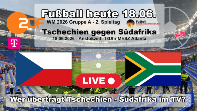 Wer überträgt Tschechien gegen Südafrika im TV? Grafik zum Spiel der WM 2026 Gruppe A am 18.06.2026 um 18:00 Uhr MESZ in Atlanta mit den Flaggen von Tschechien und Südafrika. Die Partie läuft live im ZDF und bei MagentaTV.