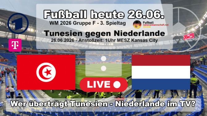 Wer überträgt Tunesien gegen Niederlande im TV? Grafik zum Spiel der WM 2026 Gruppe F am 26.06.2026 um 01:00 Uhr MESZ in Kansas City mit den Flaggen von Tunesien und Niederlande. Die Partie läuft live in der ARD und bei MagentaTV.