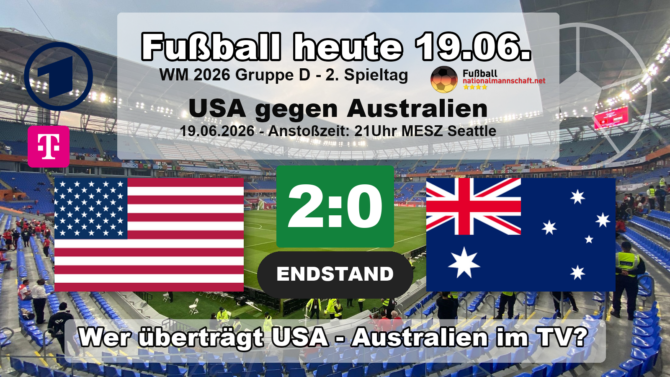 USA gegen Australien 2:0: Endstand-Grafik zum WM 2026 Spiel der Gruppe D am Freitag, 19. Juni 2026 in Seattle, mit den Flaggen von USA und Australien.
