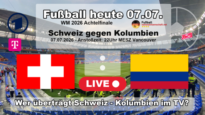 Wer überträgt Schweiz gegen Kolumbien? Das WM 2026 Achtelfinale läuft in der ARD und bei MagentaTV.