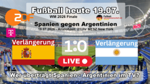Fußball heute ARD live - Wer zeigt Spanien gegen Argentinien live? TV Übertragung im ZDF . 1:0 Verlängerung