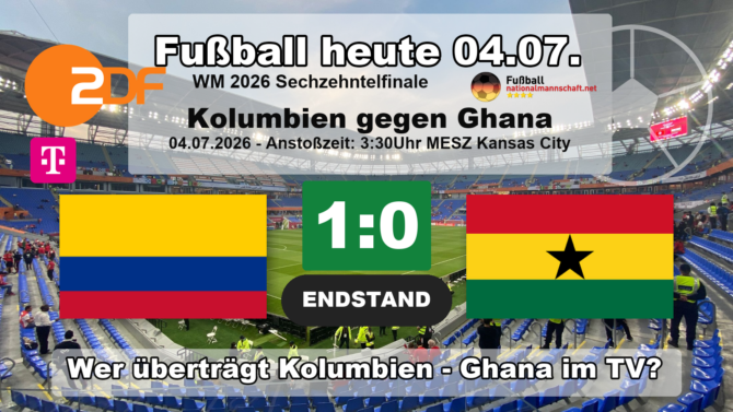 Wer überträgt Kolumbien gegen Ghana im TV? Endstand 1:0 für Kolumbien im WM 2026 Sechzehntelfinale.